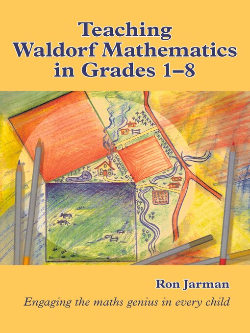 Title details for Teaching Waldorf Mathematics in Grades 1-8 by Ron Jarman - Wait list